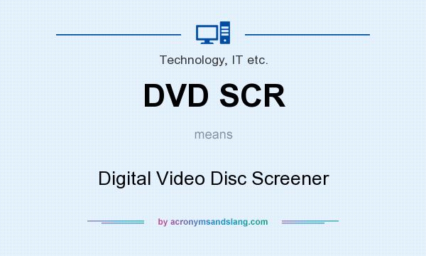 DVD SCR meaning – what does DVD SCR stand for?